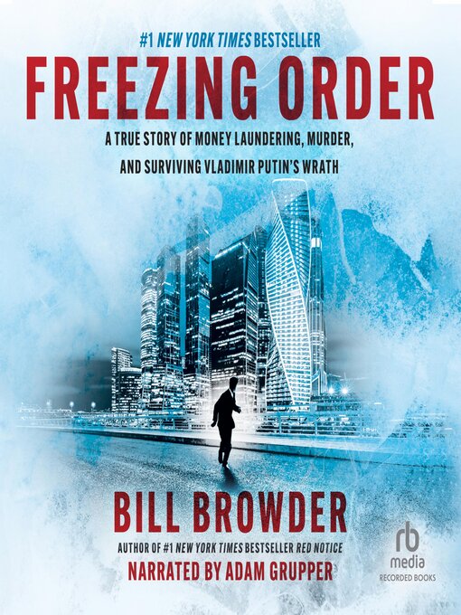 Title details for Freezing Order by Bill Browder - Wait list
